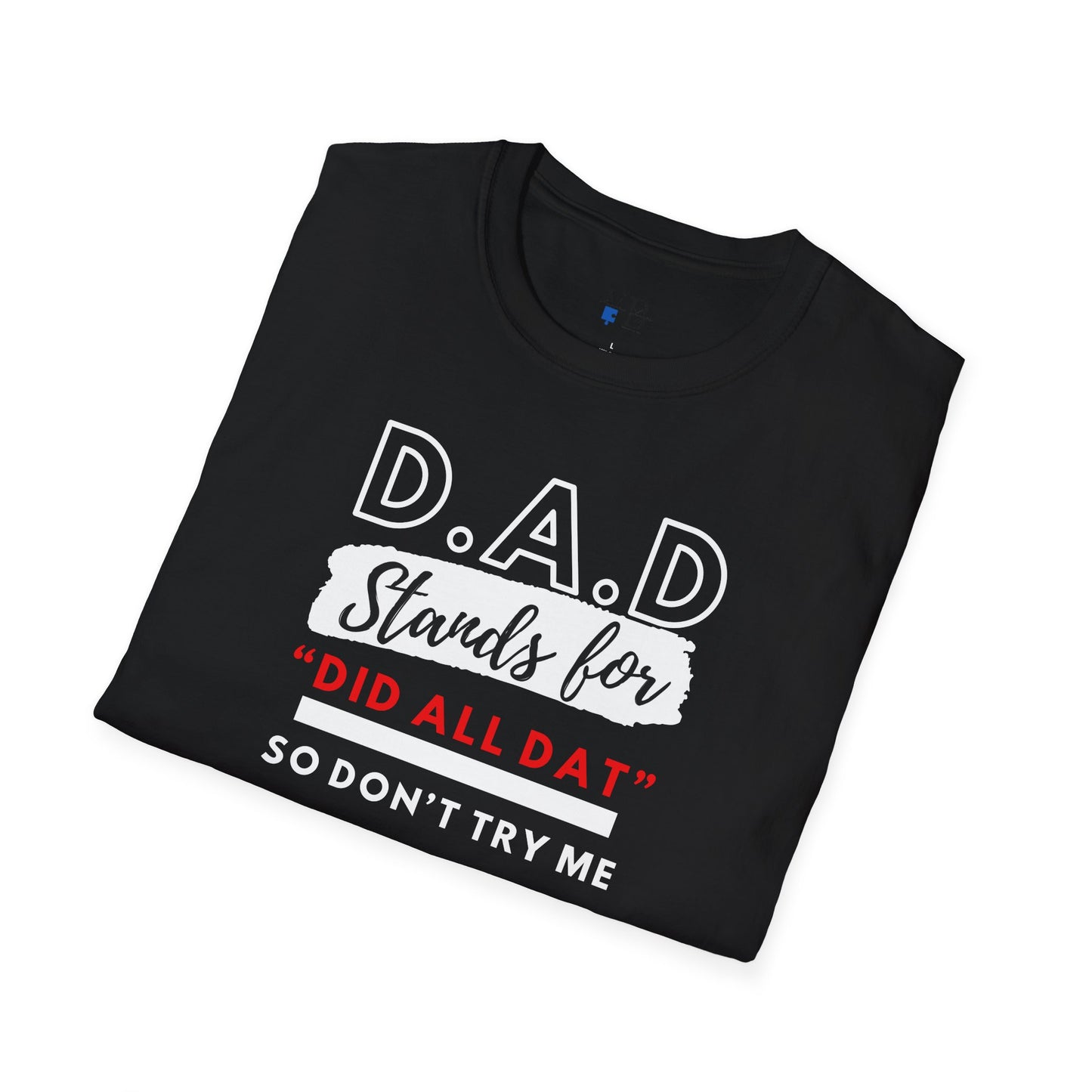 DAD Tshirt Wear
