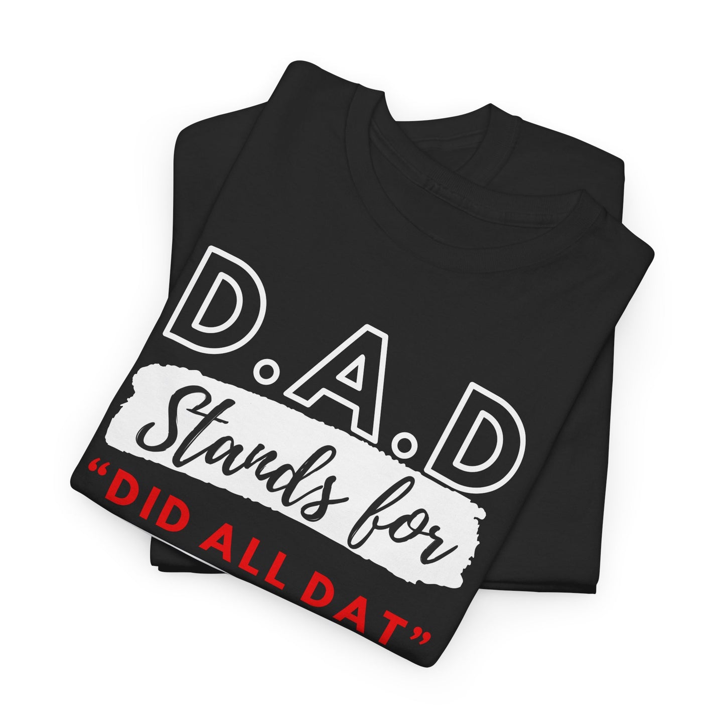 DAD Unisex Heavy Cotton Tee