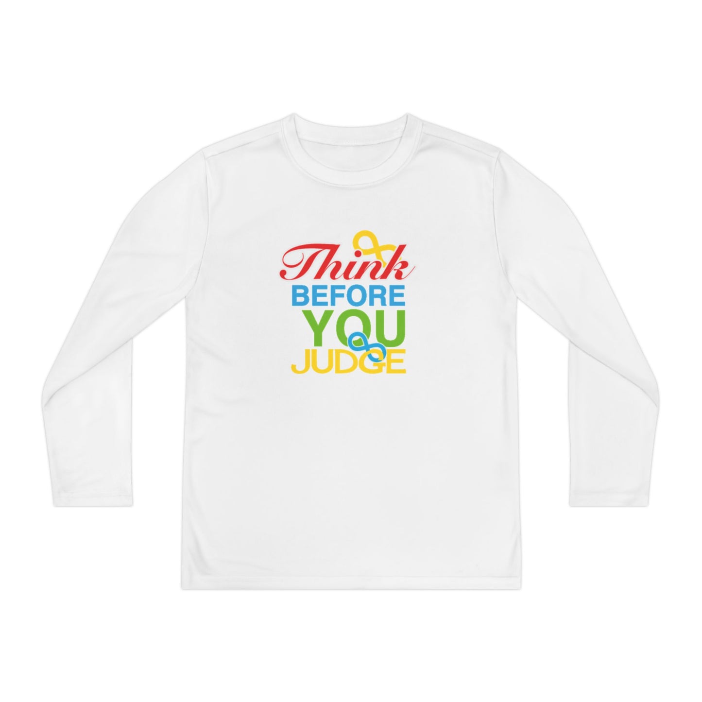 Think Before You Judge  Youth Long Sleeve Competitor Tee