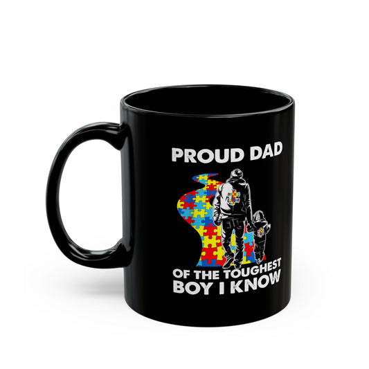 Proud Dad Black Mug (11oz, 15oz)