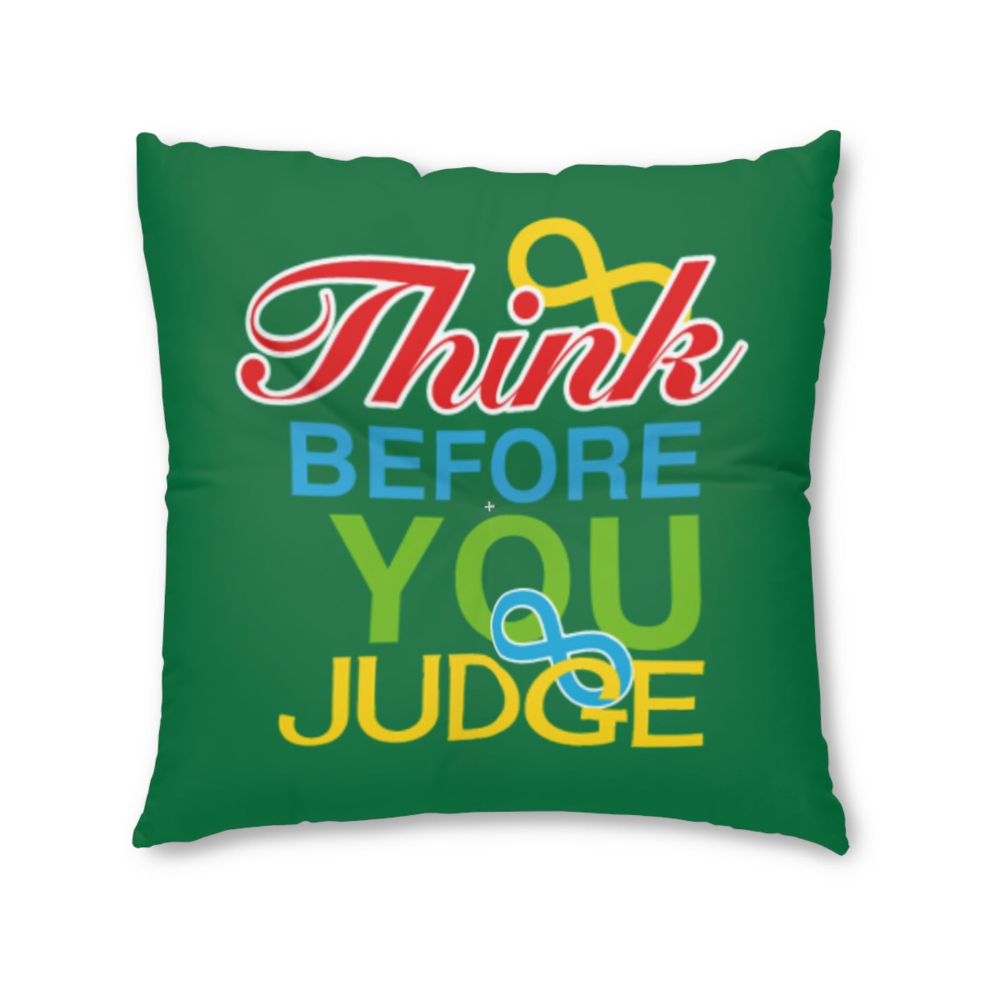 Think Before You Judge Tufted Floor Pillow, Square