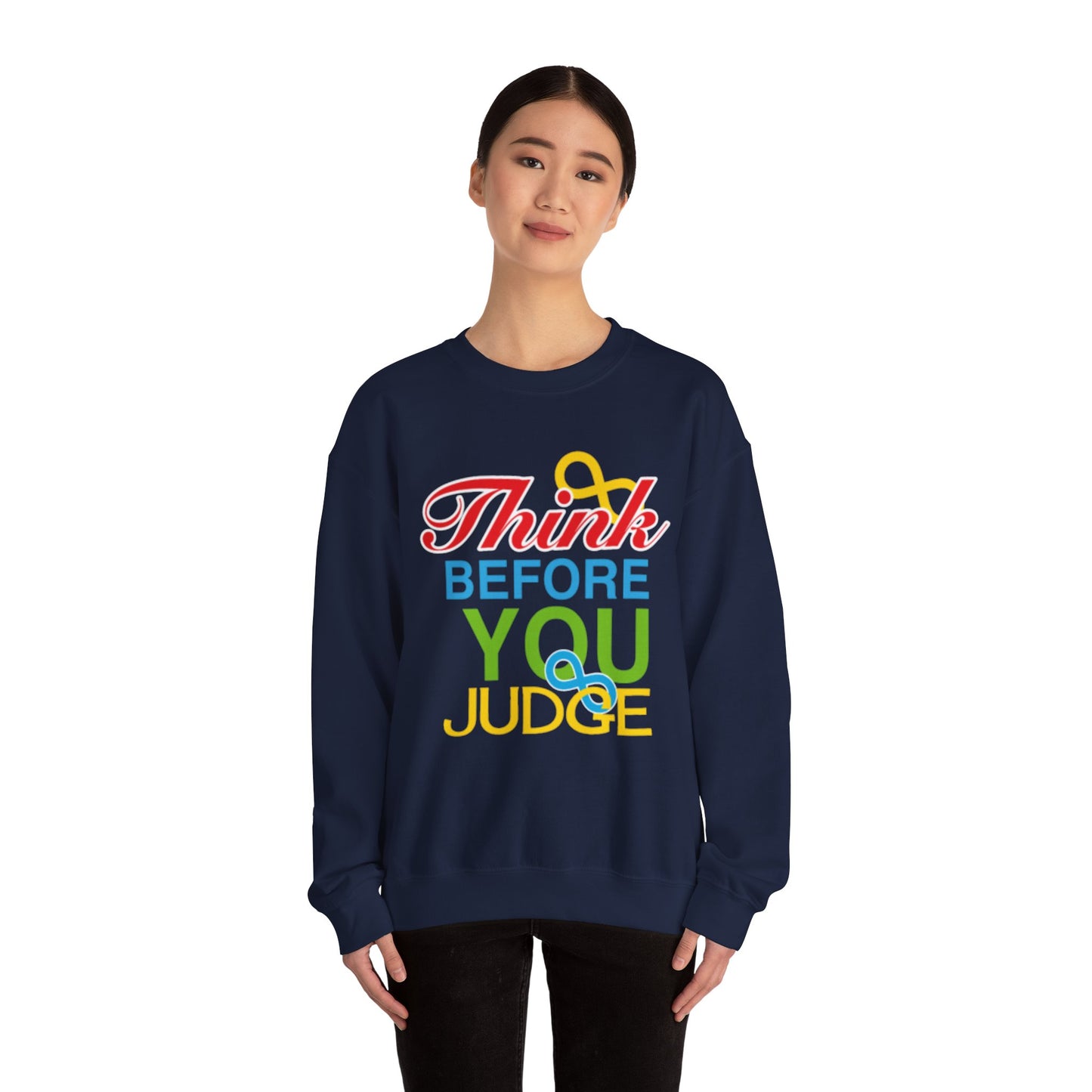 Think Before You Judge Unisex Heavy Blend™ Crewneck Sweatshirt