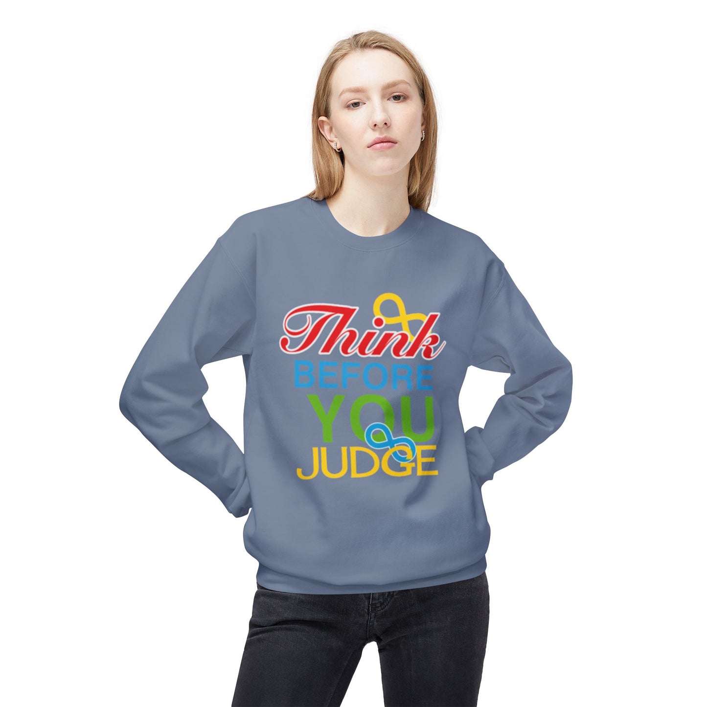 Think Before You Judge Unisex  Softstyle Fleece Crewneck Sweatshirt