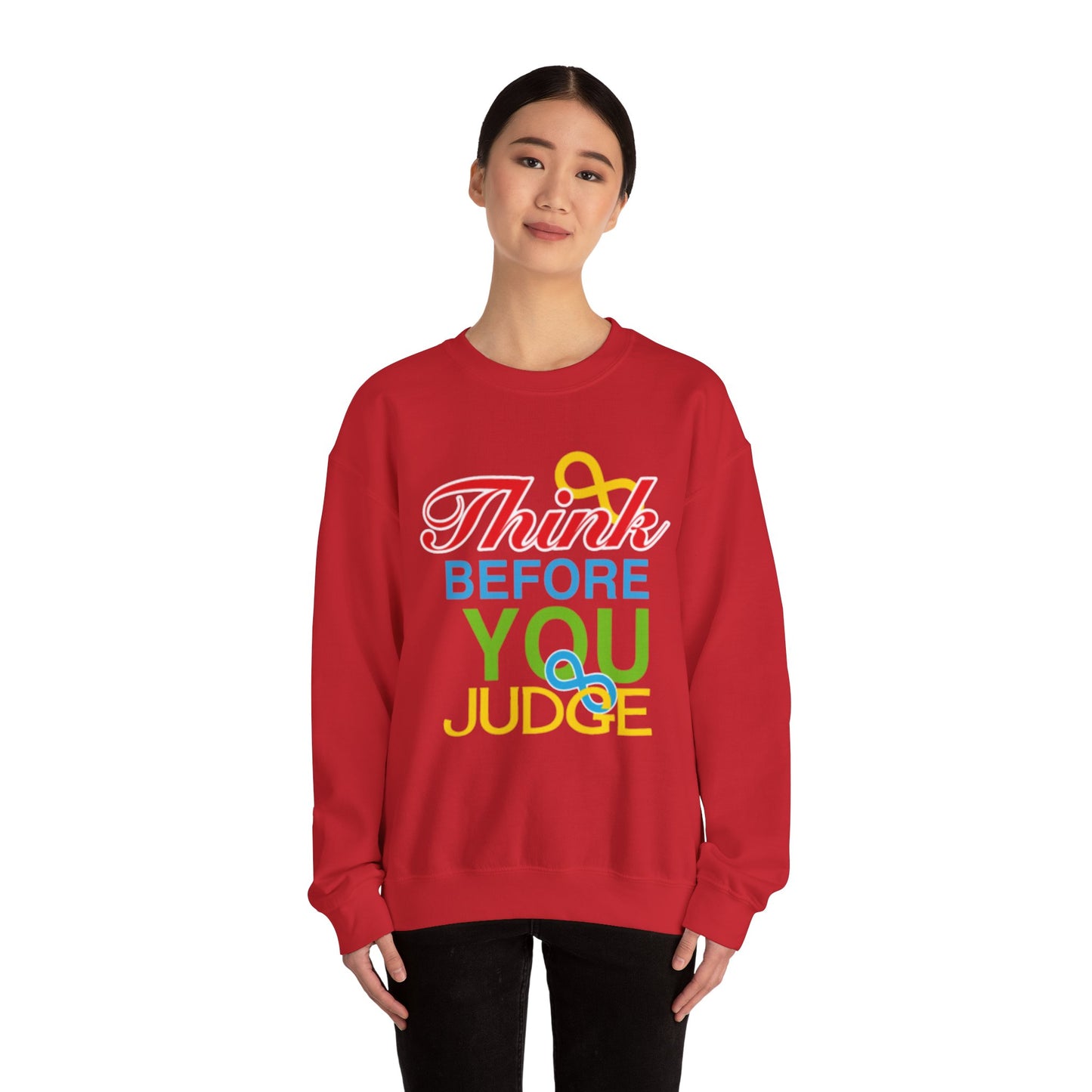 Think Before You Judge Unisex Heavy Blend™ Crewneck Sweatshirt