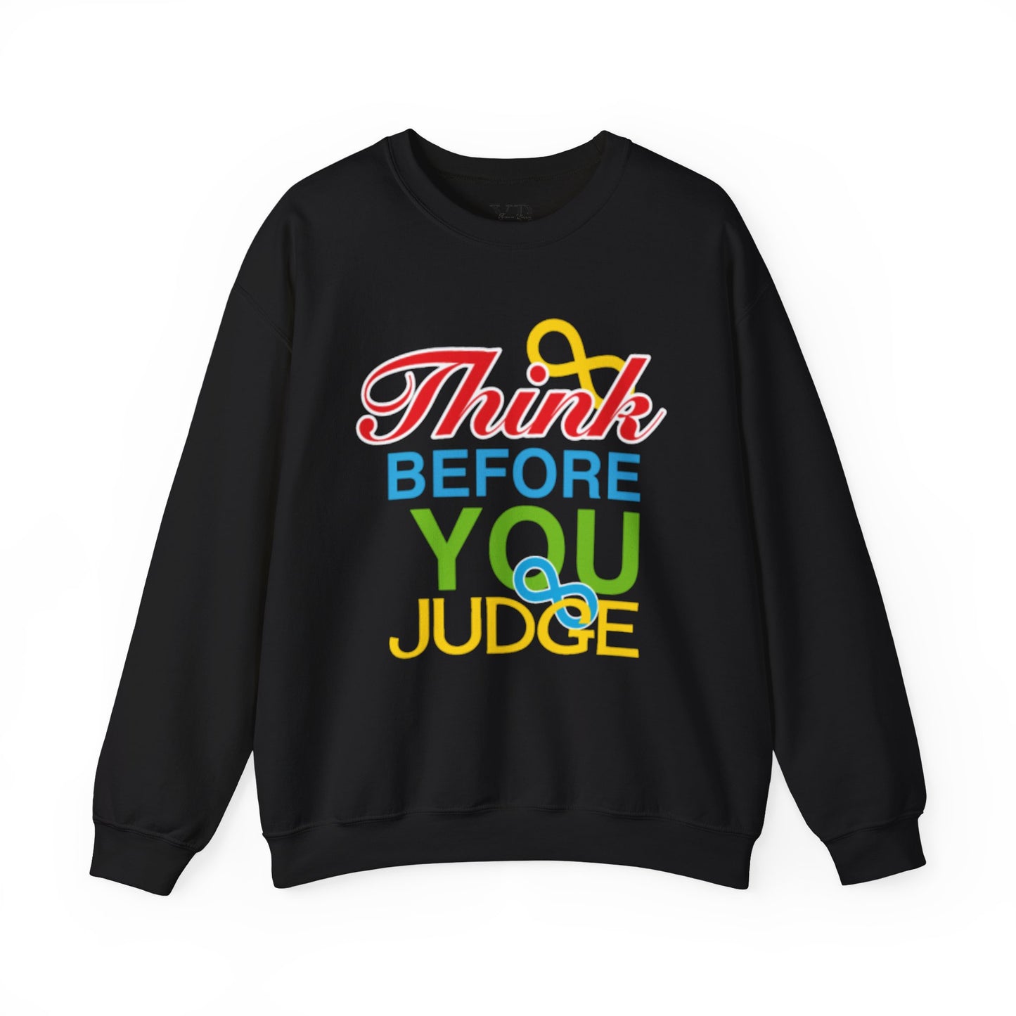 Think Before You Judge Unisex Heavy Blend™ Crewneck Sweatshirt