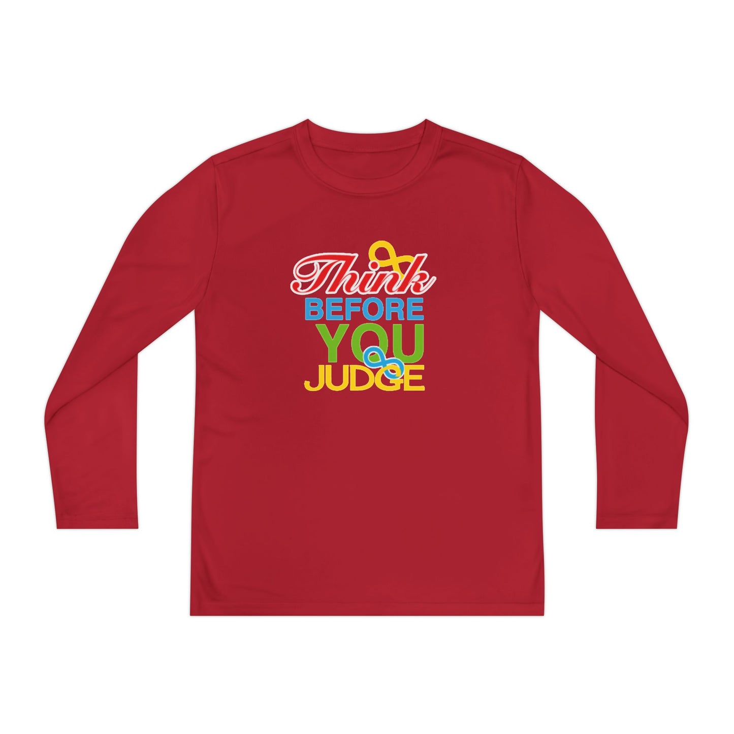 Think Before You Judge  Youth Long Sleeve Competitor Tee