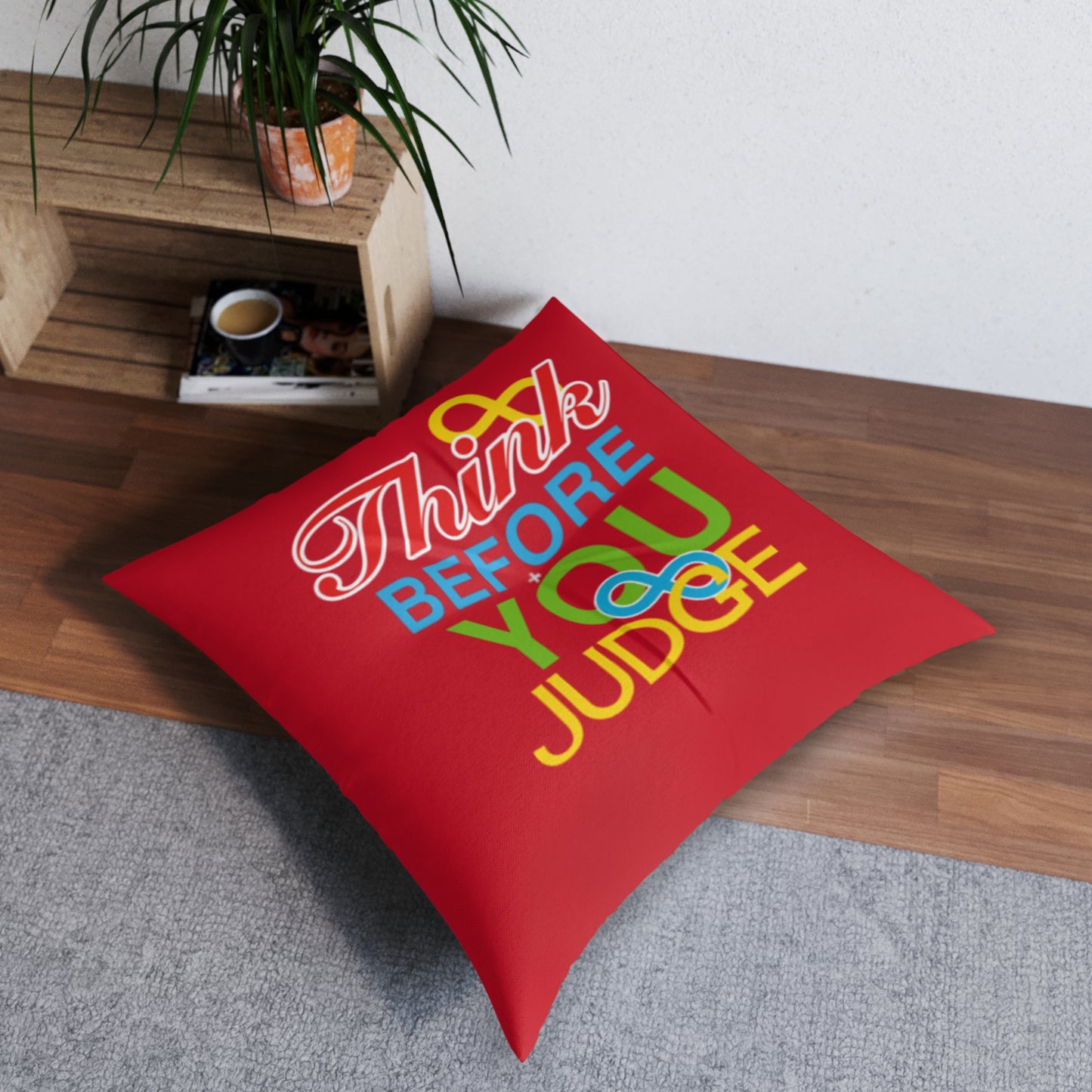 Think Before You Judge Red Tufted Floor Pillow, Square