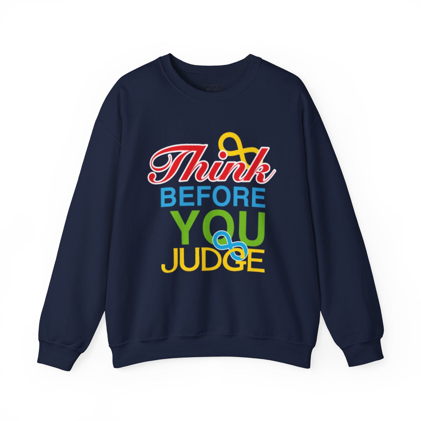 Think Before You Judge Unisex Heavy Blend™ Crewneck Sweatshirt