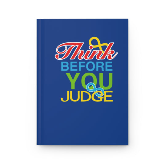 Think Before You Judge Blue Hardcover Journal Matte