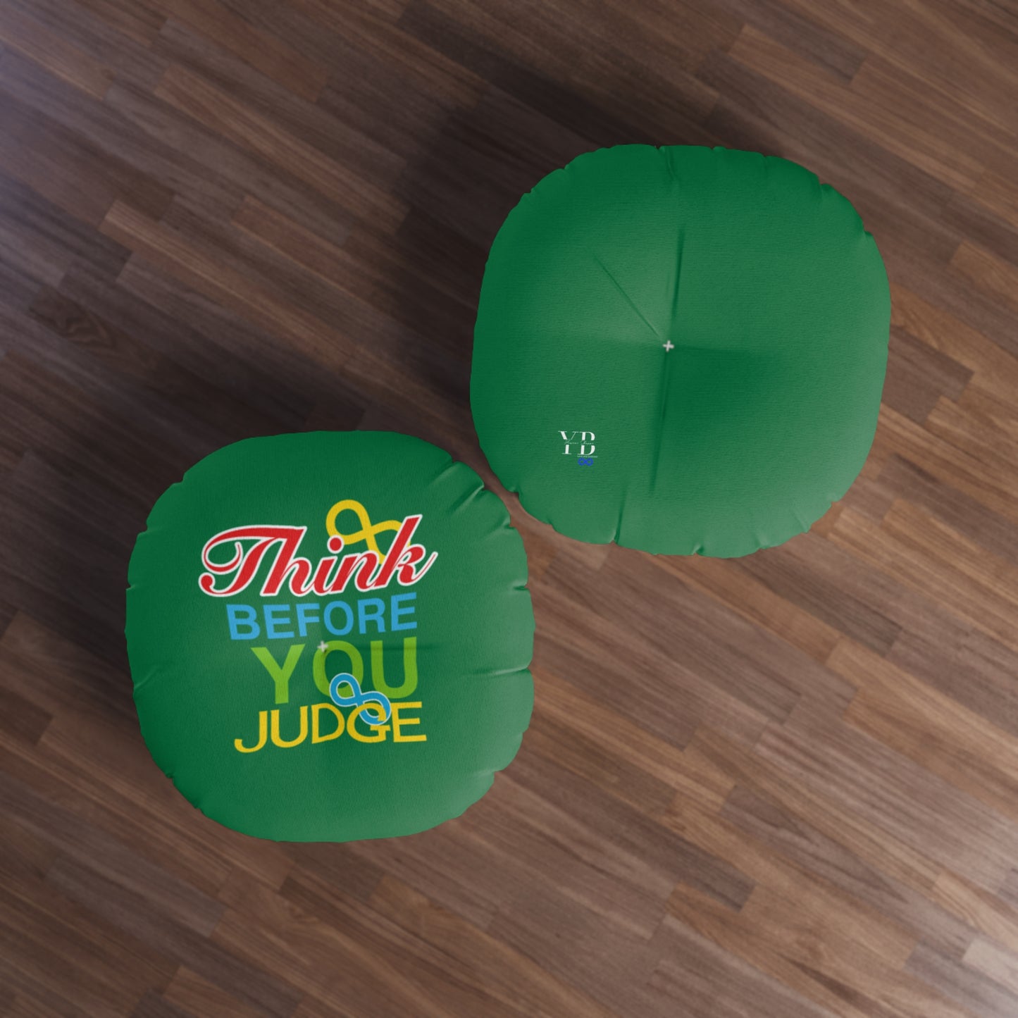 Think Before You Judge Green Tufted Floor Pillow, Round