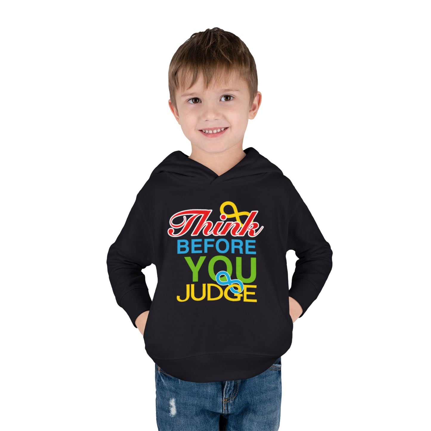 Think Before You Judge Toddler Pullover Fleece Hoodie