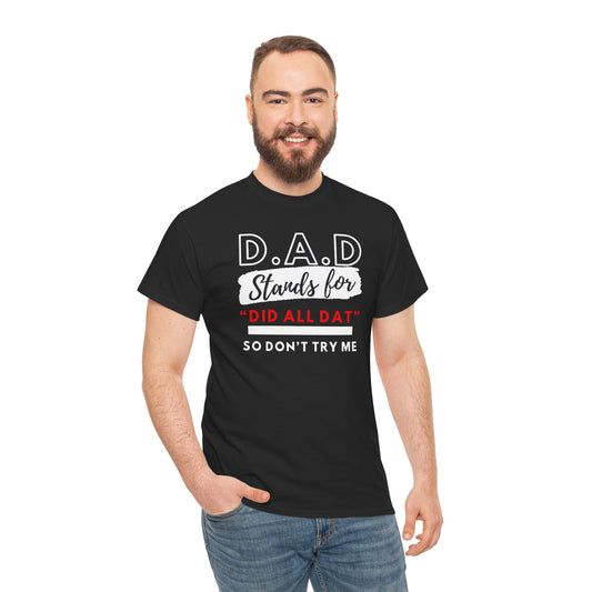 DAD Unisex Heavy Cotton Tee