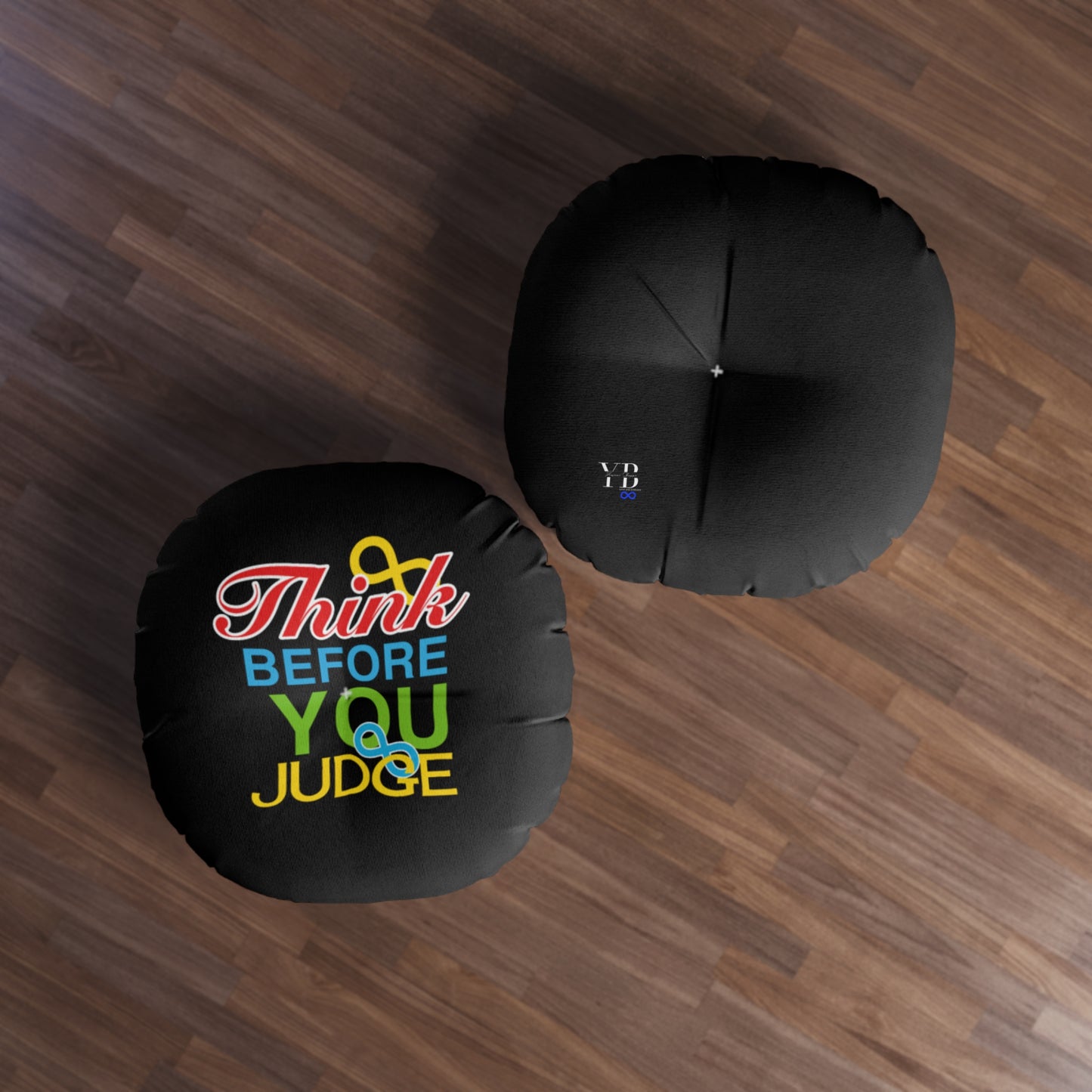 Think Before You Judge Black Tufted Floor Pillow, Round