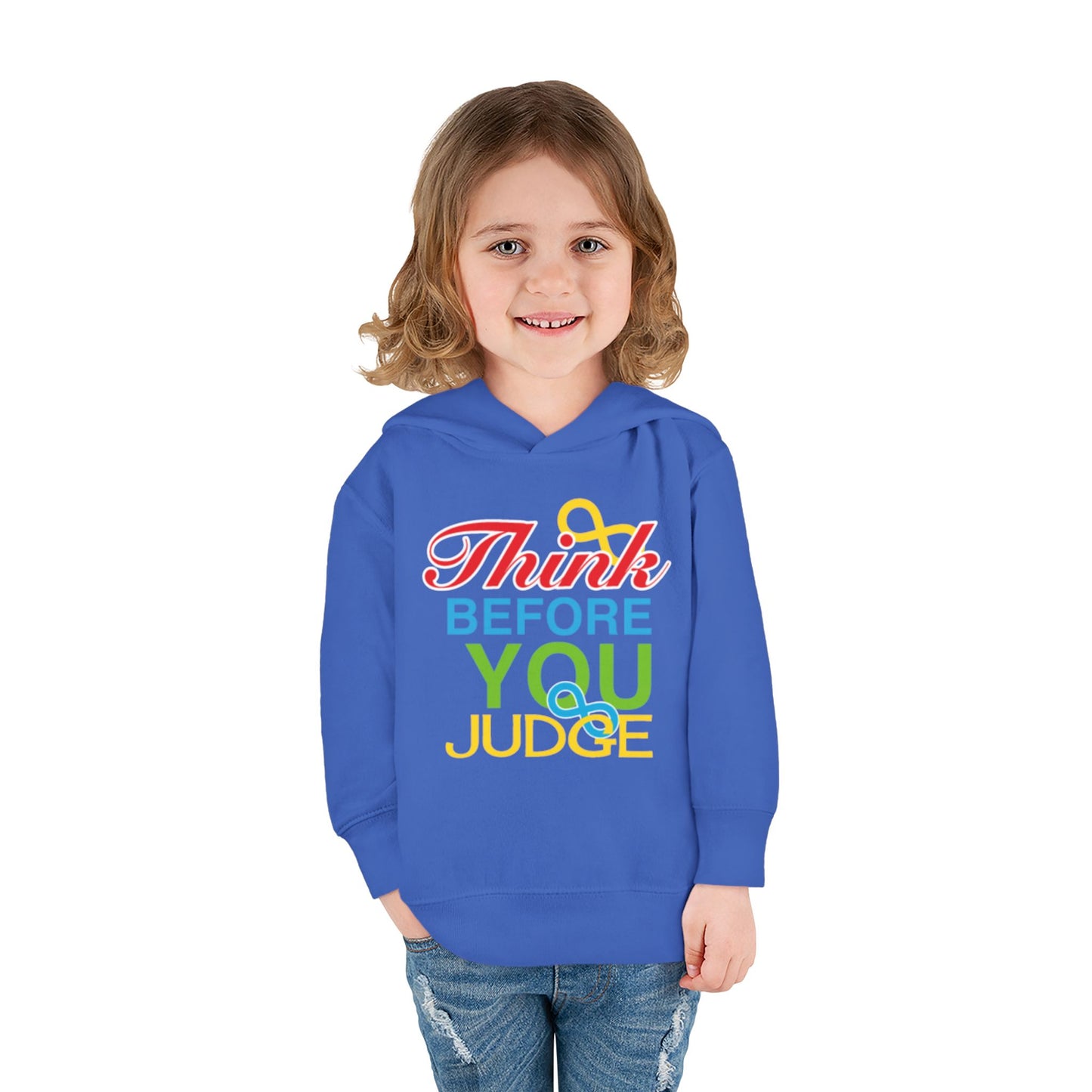 Think Before You Judge Toddler Pullover Fleece Hoodie