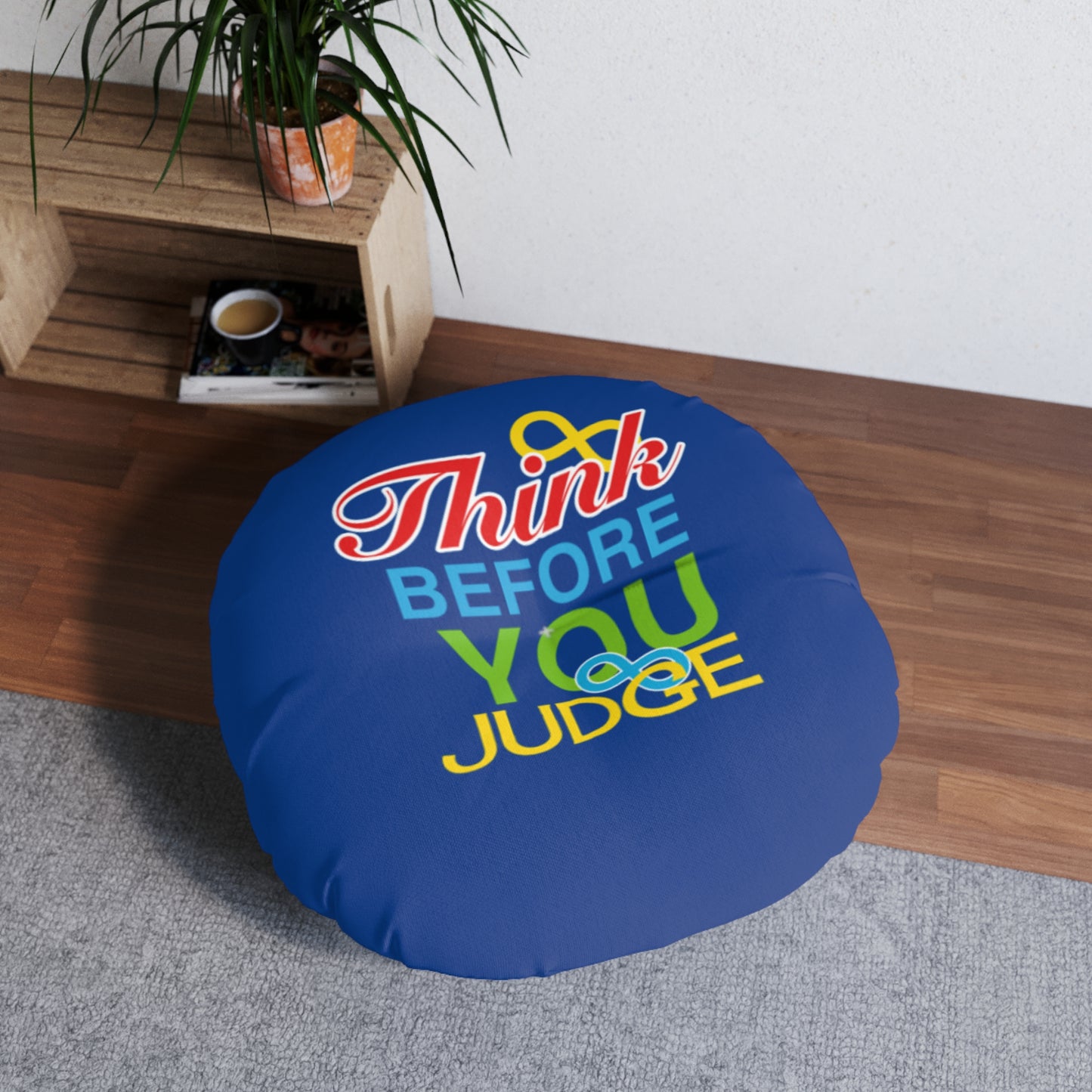 Réfléchissez avant de juger Coussin de sol touffeté bleu, rond