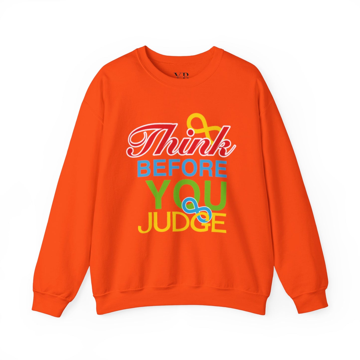 Think Before You Judge Unisex Heavy Blend™ Crewneck Sweatshirt