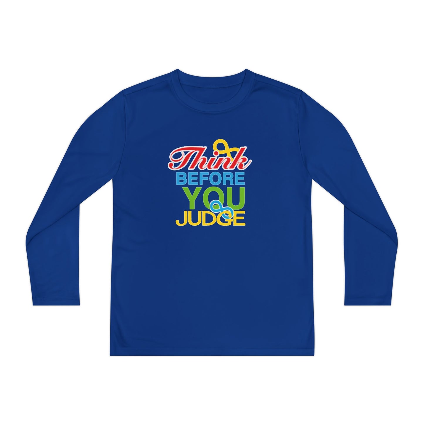 Think Before You Judge  Youth Long Sleeve Competitor Tee