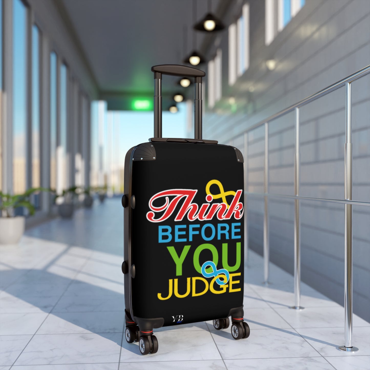 Think Before You Judge Suitcase