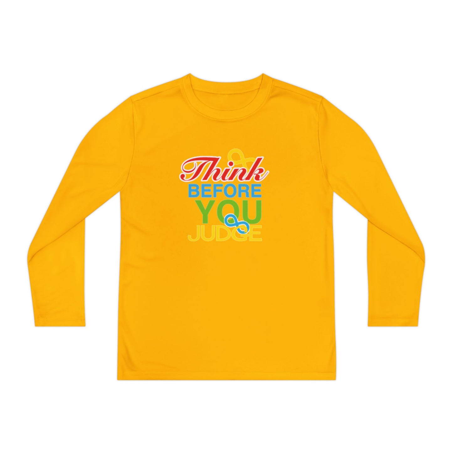 Think Before You Judge  Youth Long Sleeve Competitor Tee