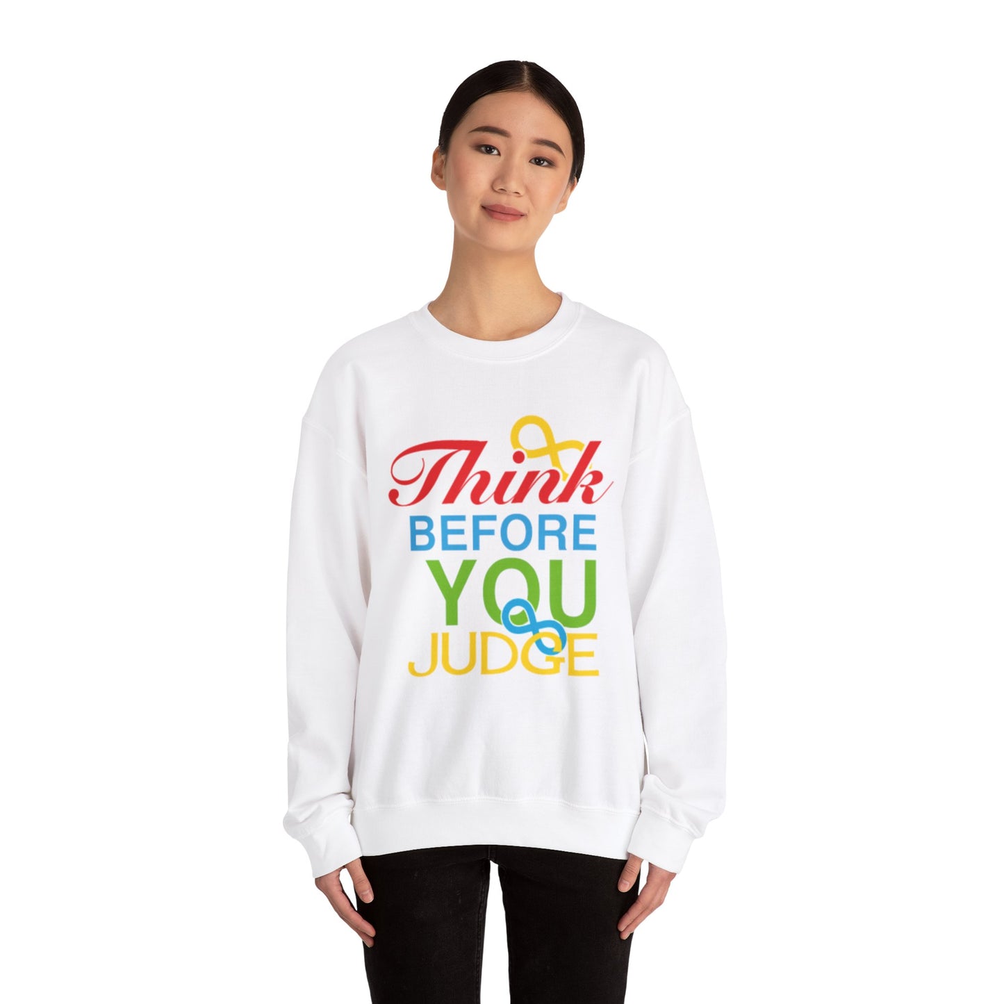 Think Before You Judge Unisex Heavy Blend™ Crewneck Sweatshirt