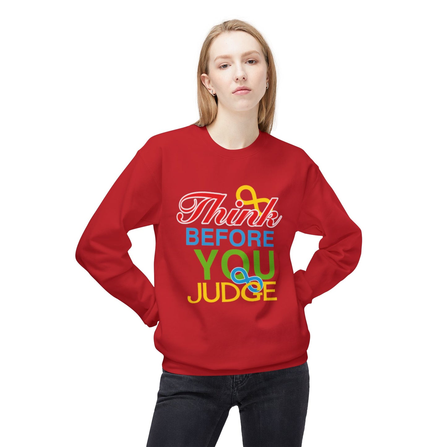 Think Before You Judge Unisex  Softstyle Fleece Crewneck Sweatshirt