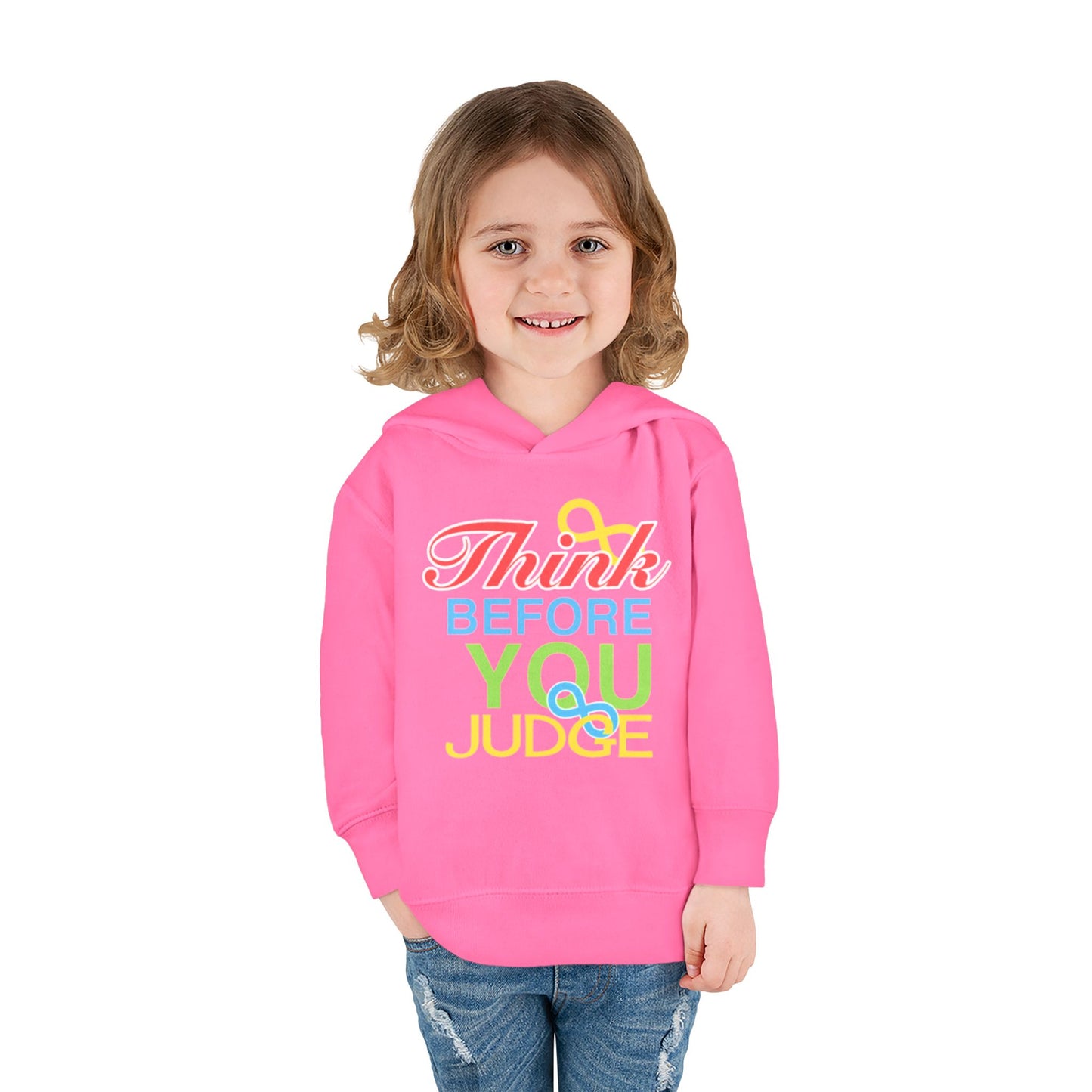 Think Before You Judge Toddler Pullover Fleece Hoodie